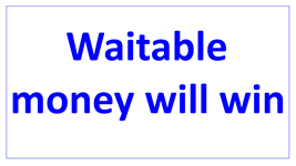 waitable money will win en